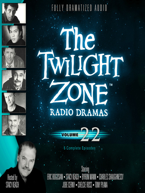 Title details for The Twilight Zone Radio Dramas, Volume 22 by Various Authors - Available